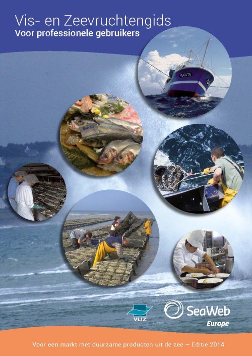 Vis- en zeevruchtengids voor professionele gebruikers. Voor een markt met duurzame producten uit de zee