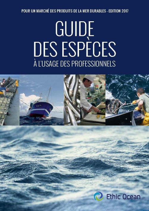 Guide des espèces à l'usage des professionnels. Pour un marché des produits de la mer durables