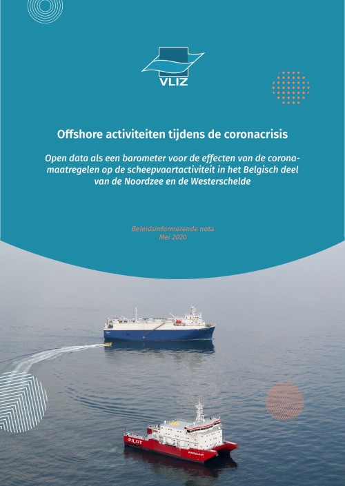 Offshore activiteiten tijdens de coronacrisis – Open data als een barometer voor de effecten van de coronamaatregelen op de scheepvaartactiviteit in het Belgisch deel van de Noordzee en de Westerschelde