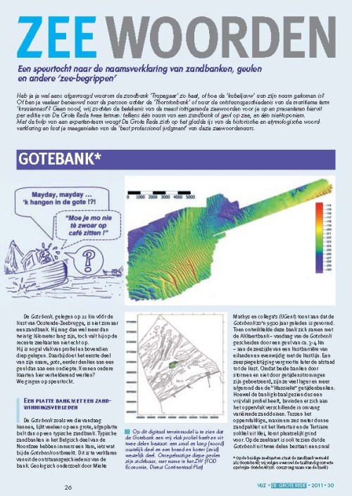 Zeewoorden: een speurtocht naar de naamsverklaring van zandbanken, geulen en andere 'zee-begrippen'. Gotebank; Piraat (zeerover, kaper, boekanier,... )