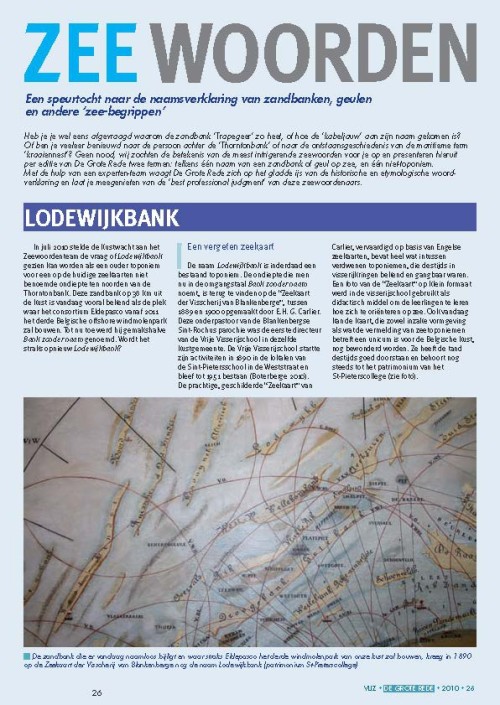 Zeewoorden: een speurtocht naar de naamsverklaring van zandbanken, geulen en andere 'zee-begrippen'. Lodewijkbank; Kraaiennest