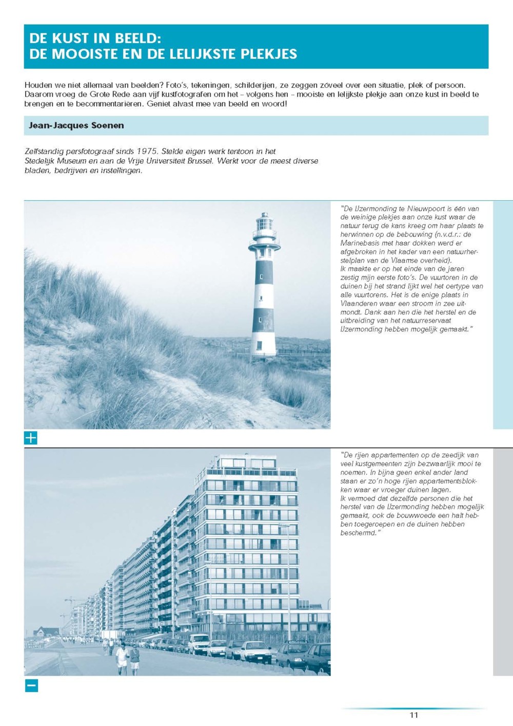 De kust in beeld: de mooiste en de lelijkste plekjes