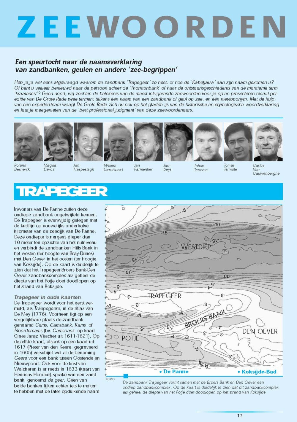 Zeewoorden: een speurtocht naar de naamsverklaring van zandbanken, geulen en andere 'zee-begrippen'. Trapegeer; Zandbank