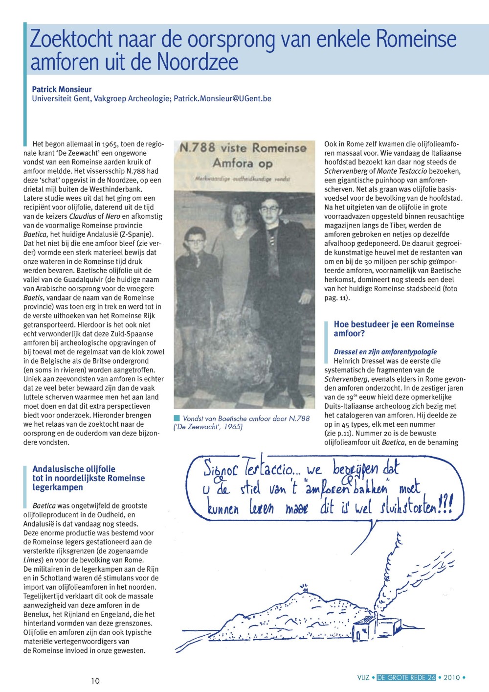 Zoektocht naar de oorsprong van enkele Romeinse amforen uit de Noordzee