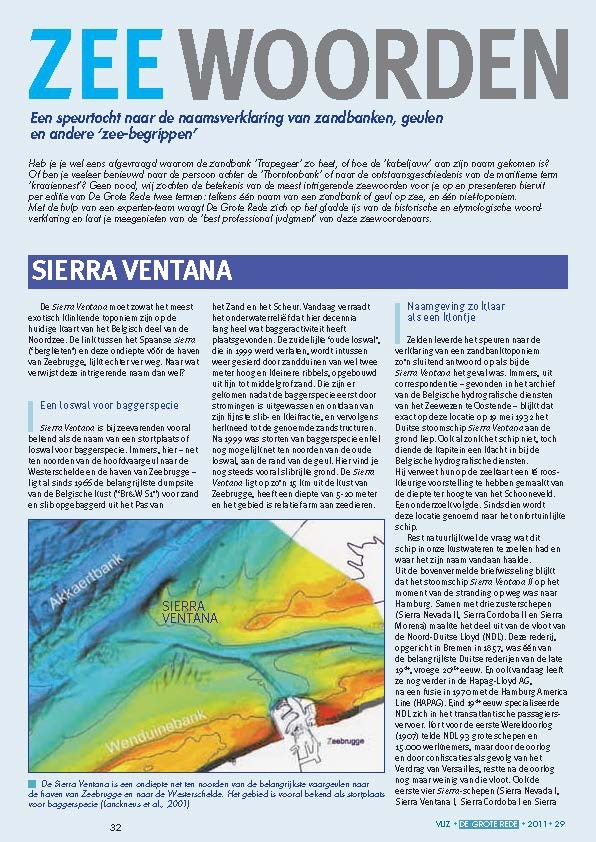 Zeewoorden: een speurtocht naar de naamsverklaring van zandbanken, geulen en andere 'zee-begrippen'. Sierra Ventana; Ben(ne)
