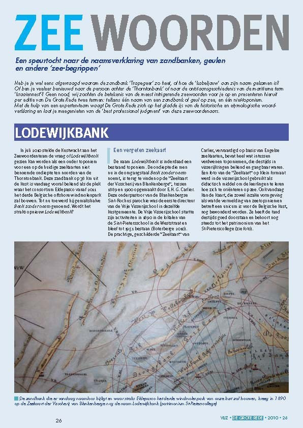 Zeewoorden: een speurtocht naar de naamsverklaring van zandbanken, geulen en andere 'zee-begrippen'. Lodewijkbank; Kraaiennest