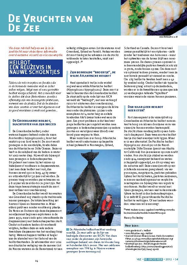 De vruchten van de zee: Heilbot, een reuzevis in nauwe schoentjes