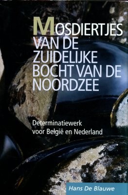 Mosdiertjes van de Zuidelijke bocht van de Noordzee: Determinatiewerk voor België en Nederland